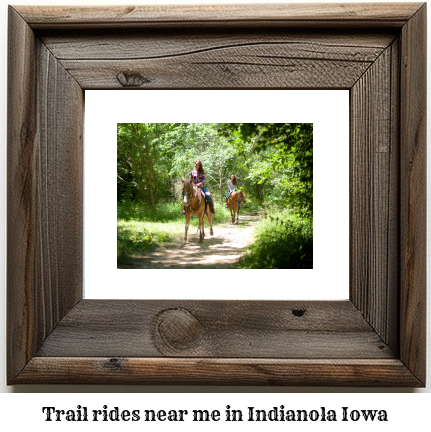 trail rides near me in Indianola, Iowa